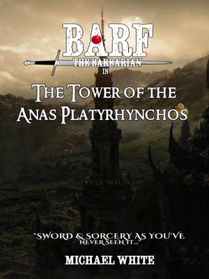 cover image of Barf the Barbarian in the Tower of the Anas Platyrhynchos
